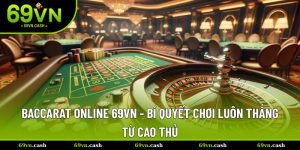 Baccarat online 69VN