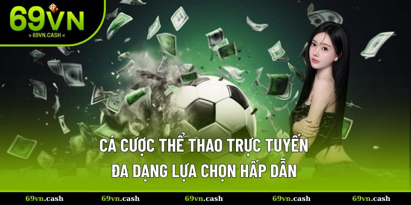 cá cược bóng đá trực tuyến