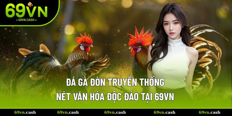 Đá gà đòn truyền thống